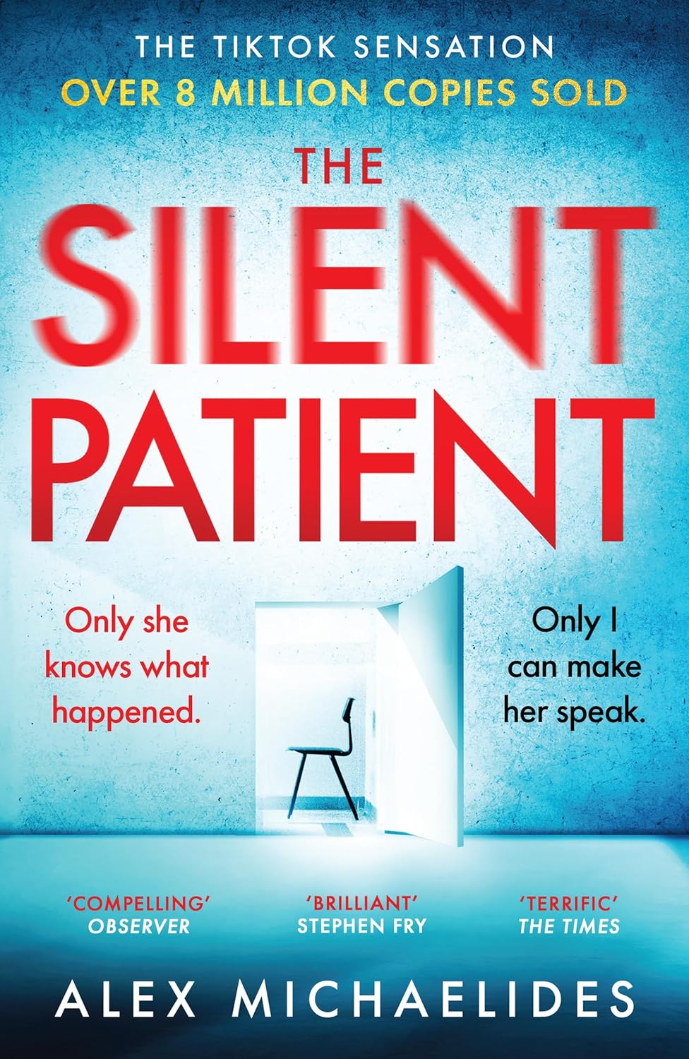 The Silent Patient: The record-breaking, multimillion copy Sunday Times bestselling thriller and TikTok sensation