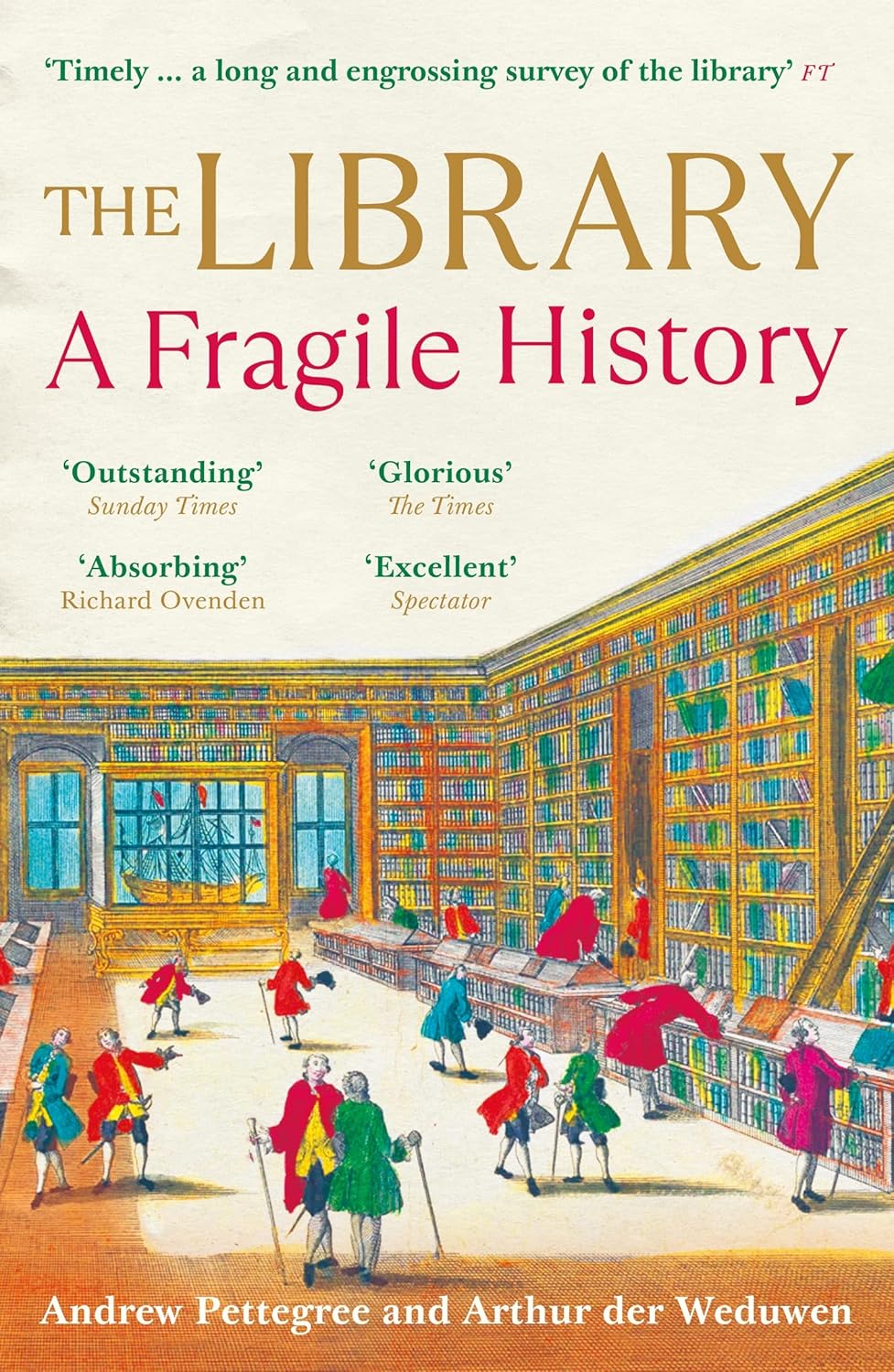 The Library: A Fragile History