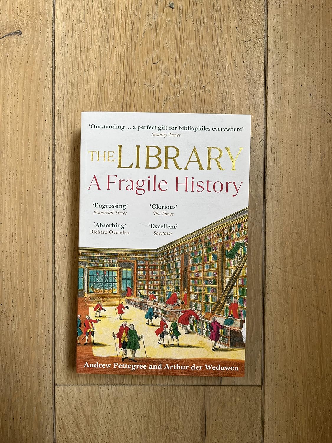 The Library: A Fragile History