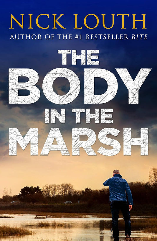 The Body in the Marsh (DCI Craig Gillard Crime Thrillers): 1