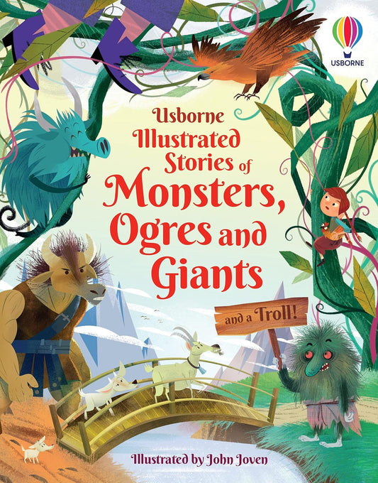 Illustrated Stories of Monsters, Ogres and Giants (and a Troll) (Illustrated Story Collections)