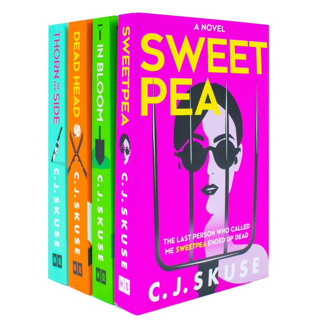 Sweetpea Series 4 Books Collection Set By C. J. Skuse (Sweetpea, In Bloom, Dead Head, Thorn in my Side)