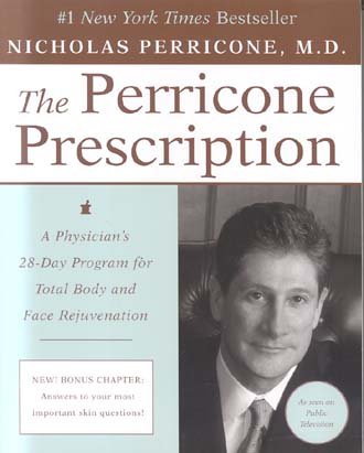 The Perricone Prescription: A Physician's 28-Day Program for Total Body and Face Rejuvenation