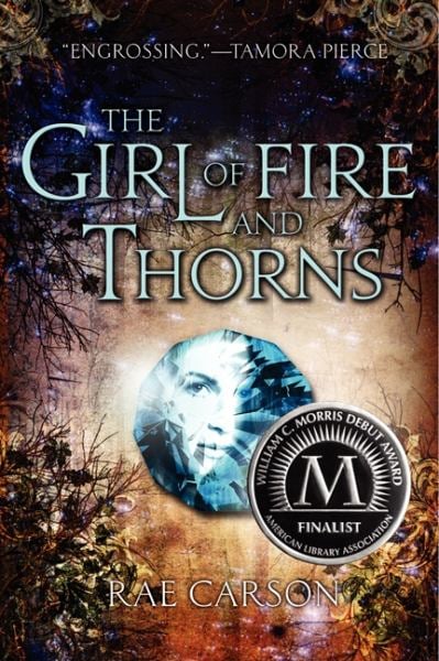 The Girl of Fire and Thorns (Fire and Thorns, Bk. 1)