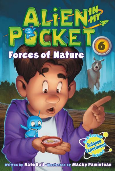 Forces of Nature (Alien in My Pocket, Bk.6)