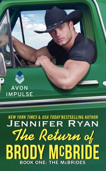 The Return of Brody McBride (The McBrides, Bk. 1)