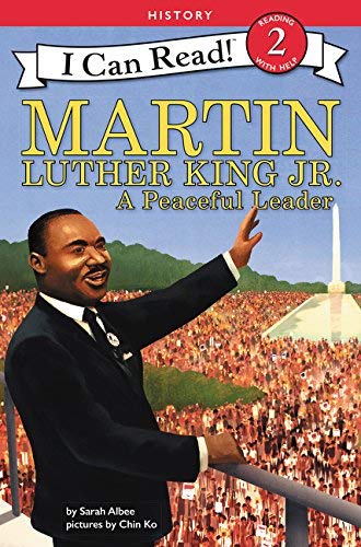 A Peaceful Leader (Martin Luther King Jr., I Can Read, Level 2)