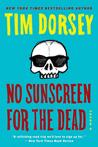 No Sunscreen for the Dead (Serge Storms, Bk. 22)