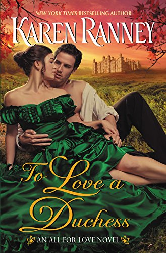 To Love a Duchess (An All for Love Novel)