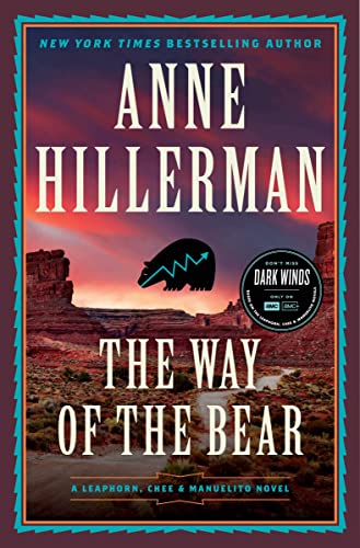 The Way of the Bear (A Leaphorn, Chee & Manuelito Novel, Bk. 8)