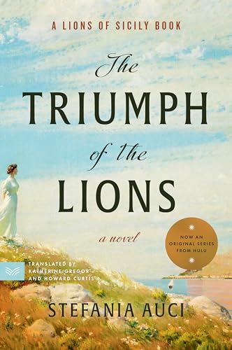 The Triumph of the Lions (Lions of Sicily, Bk. 2)