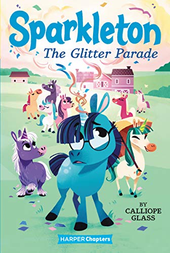 The Glitter Parade (Sparkleton, Bk. 2 - Harper Chapters)