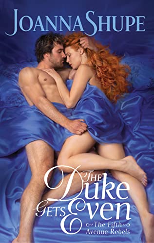 The Duke Gets Even (Fifth Avenue Rebels, Bk. 4)