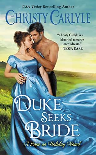 Duke Seeks Bride (Love on Holiday, Bk. 3)