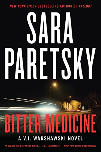 Bitter Medicine (V.I. Warshawski Series)