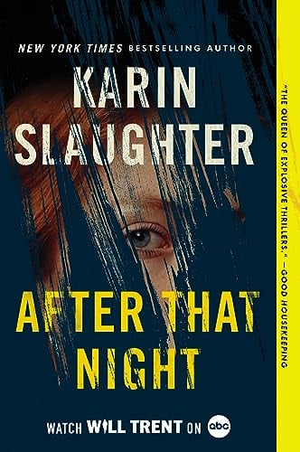 After That Night (Will Trent, Bk. 11)