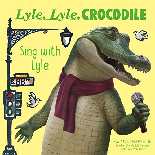 Τραγουδήστε με τον Λάιλ (Lyle, Lyle, Crocodile)