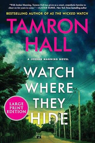 Watch Where They Hide (Jordan Manning, Bk. 2 - Large Print)