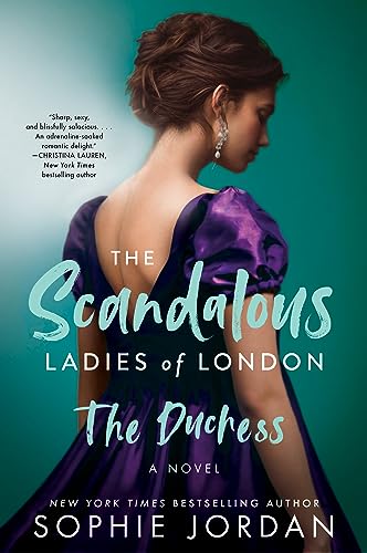 The Duchess (The Scandalous Ladies of London, Bk. 2)