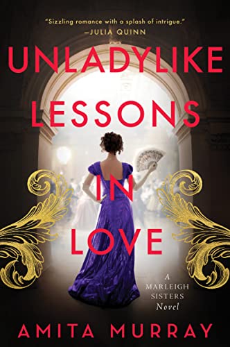 Unladylike Lessons in Love (The Marleigh Sisters, Bk. 1)