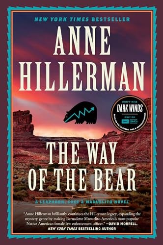 The Way of the Bear (Leaphorn, Chee, & Manuelito, Bk. 26)