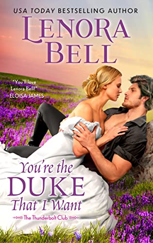 You're the Duke That I Want (The Thunderbolt Club, Bk. 1)