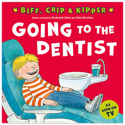 Going To The Dentist (First Experiences with Biff, Chip & Kipper)