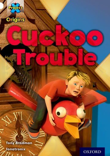 Cuckoo Trouble (Project X: Origins)