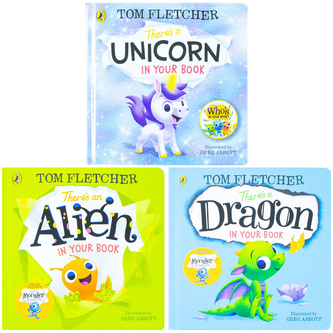 Who's In Your Book? Series By Tom Fletcher 3 Picture Books Collection Set ( Alien, Dragon, Unicorn )