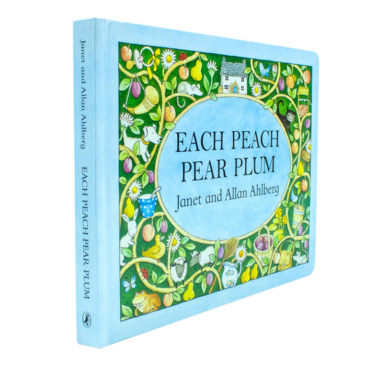 Each Peach Pear Plum by Janet and Allan Ahlberg