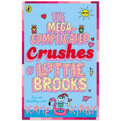 The Mega-Complicated Crushes of Lottie Brooks