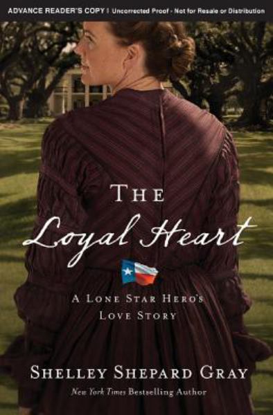 The Loyal Heart (A Lone Star Hero's Love Story)