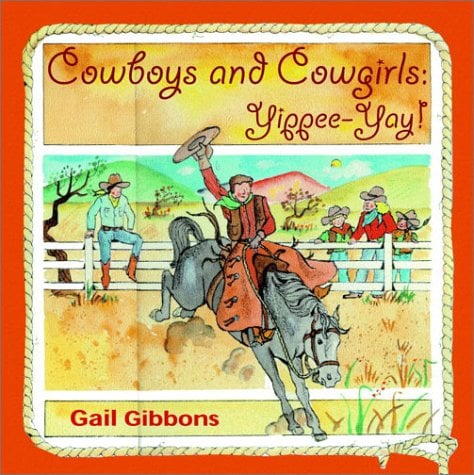 Cowboys And Cowgirls: Yippee-Yay!