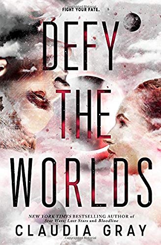 Defy the Worlds (Defy the Stars, Bk. 2)