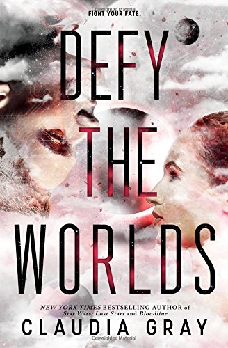 Defy the Worlds (Defy the Stars)