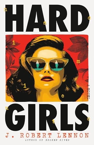 Hard Girls (Jane and Lila Pool, Bk. 1)