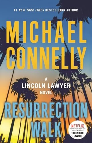 Resurrection Walk (Lincoln Lawyer, Bk. 7)