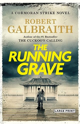 The Running Grave (Cormoran Strike, Bk. 7 - Large Print)