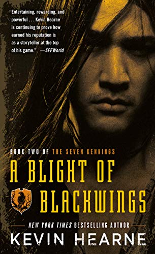 A Blight of Blackwings (The Seven Kennings, Bk. 2)