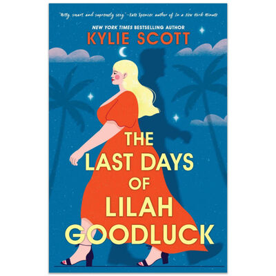 The Last Days of Lilah Goodluck