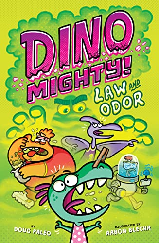 Law and Odor (Dinomighty! Volume 3)