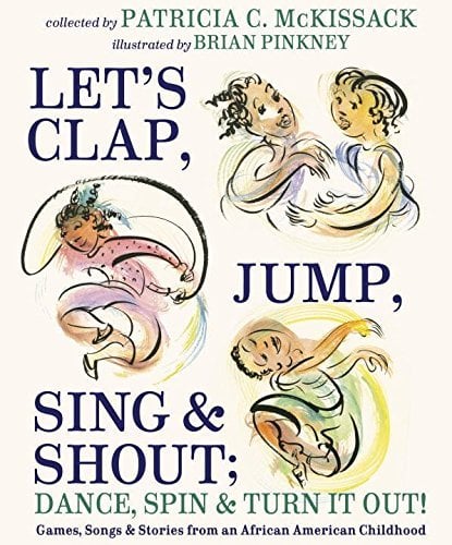 Let's Clap, Jump, Sing & Shout; Dance, Spin & Turn It Out!