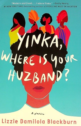 Yinka, Where is Your Huzband?