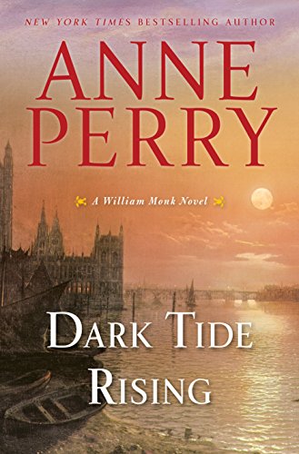 Dark Tide Rising (William Monk)