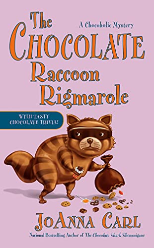 The Chocolate Raccoon Rigmarole (Chocoholic Mystery, Bk. 18)