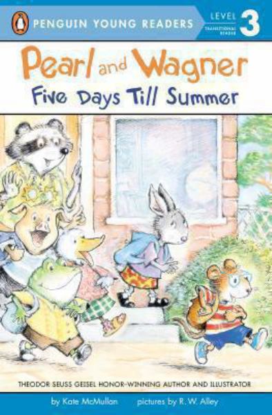 Five Days Till Summer (Pearl and Wagner, Penguin Young Readers, Level 3)