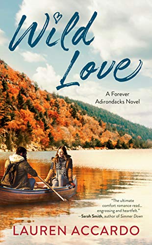 Wild Love (Forever Adirondacks, Bk. 1)