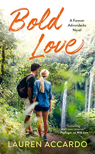 Bold Love (Forever Adirondacks, Bk. 3)