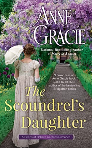 The Scoundrel's Daughter (The Brides of Bellaire Gardens, Bk. 1)