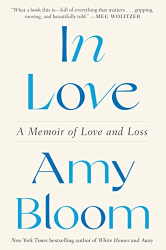 In Love: A Memoir of Love and Loss